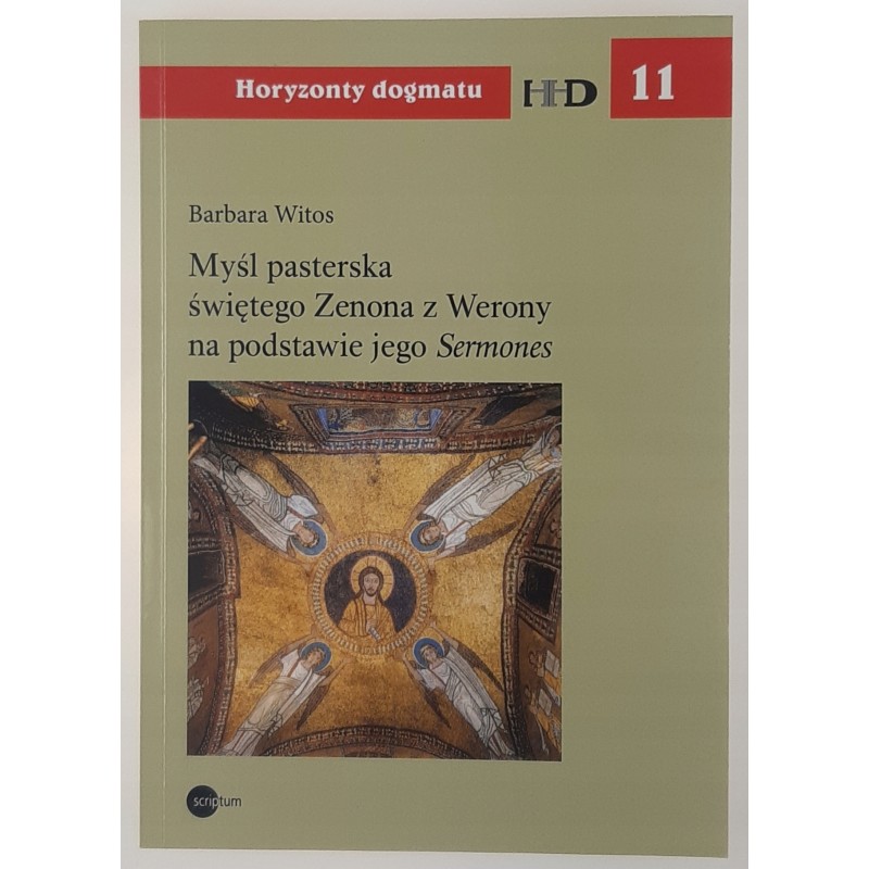 Myśl pasterska świętego Zenona z Werony - B. Witos