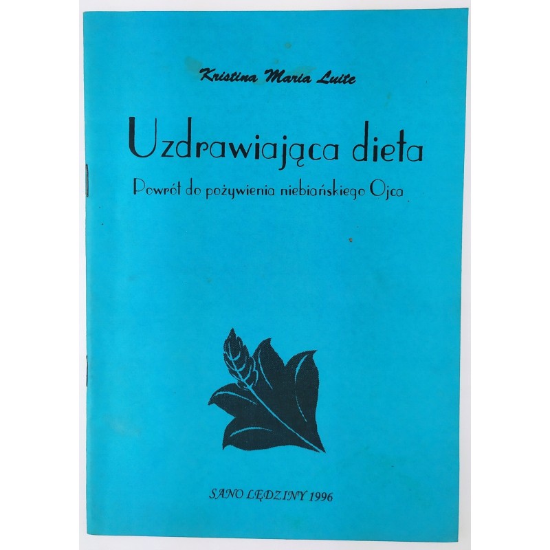 Uzdrawiająca dieta powrót do pożywienia...