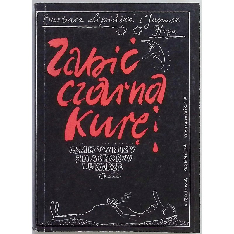 Zabić czarną kurę J. Huga