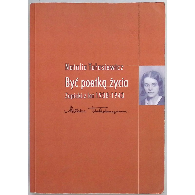 Być poetką życia Natalia Tułasiewicz