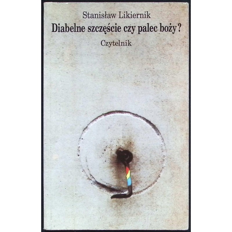 Diabelne szczęście czy palec Boży Stanisław Likiernik