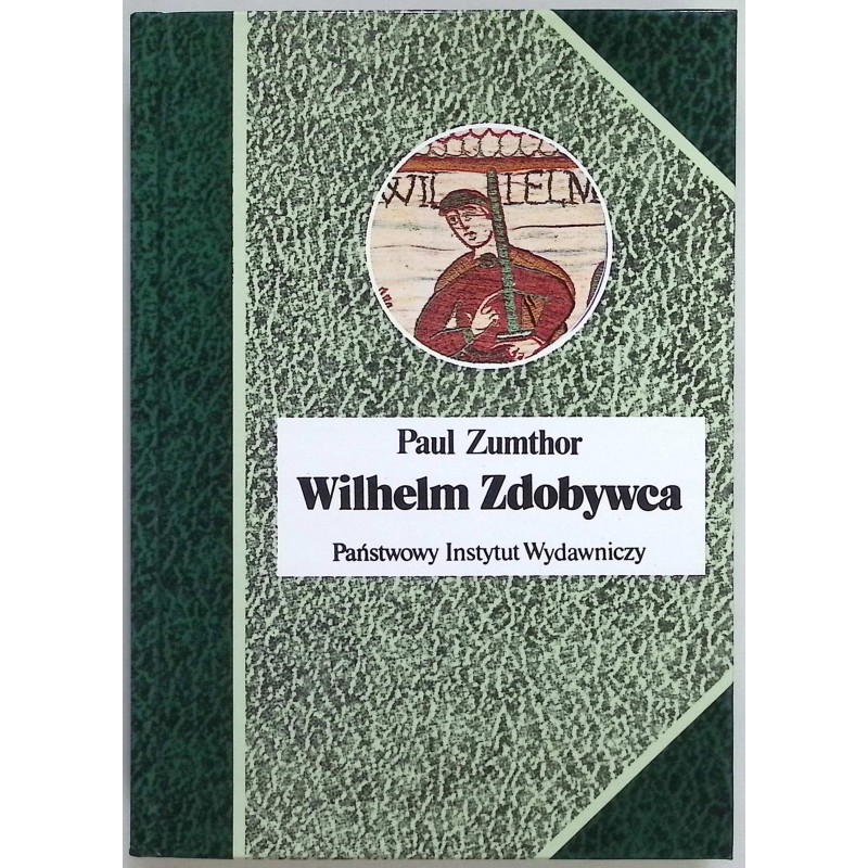 Wilhelm Zdobywca Paul Zumthor