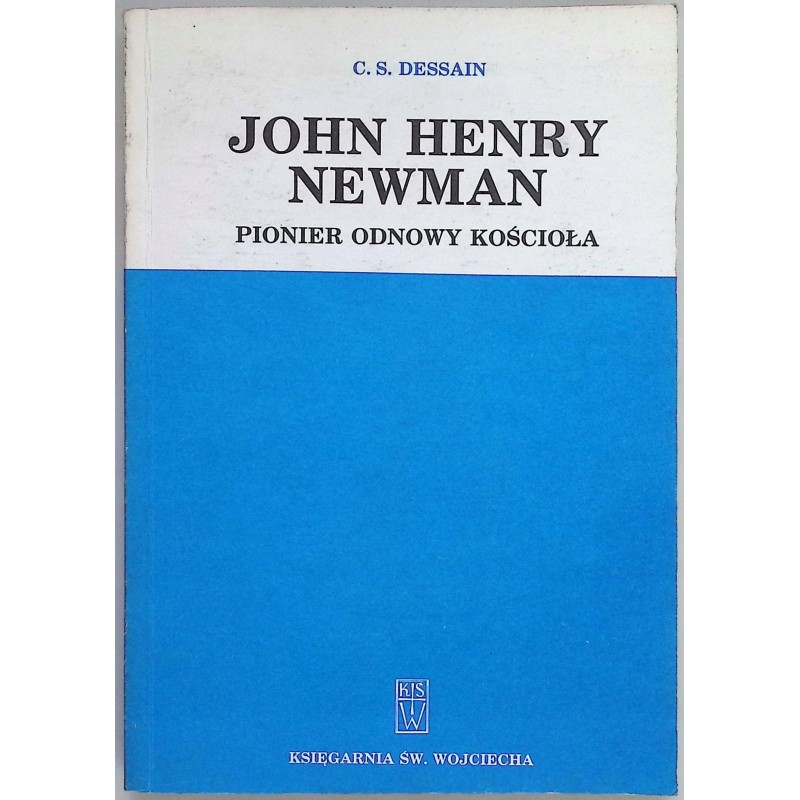 John Henry Newman Pionier odnowy kościoła
