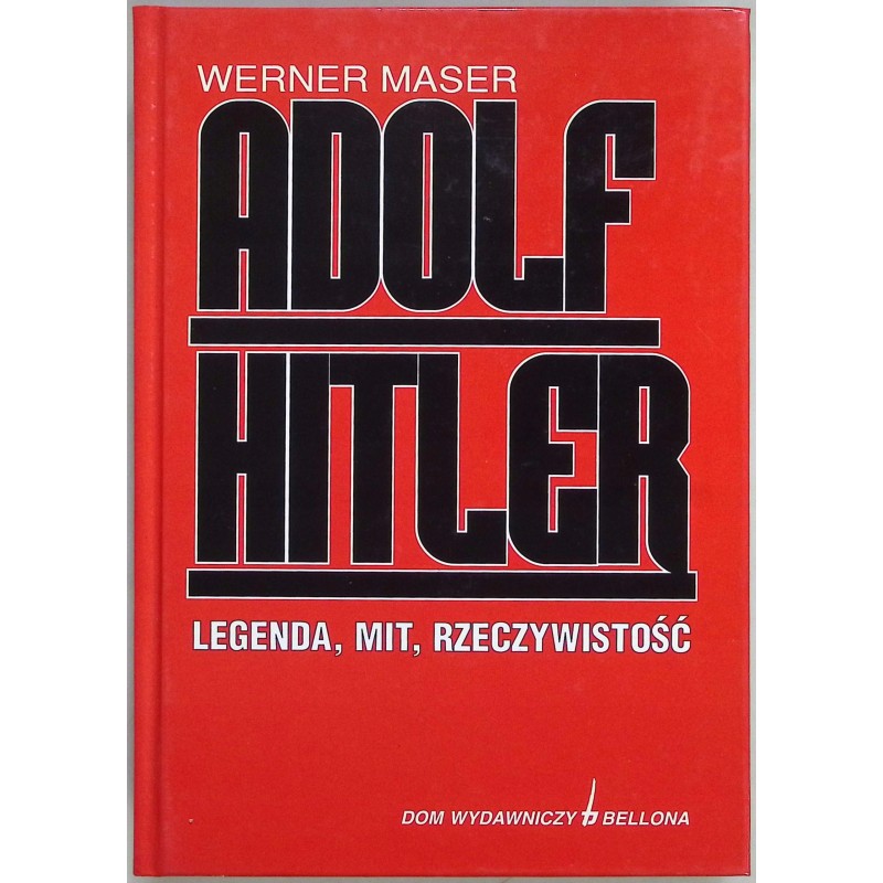 Adolf Hitler Werner Maser
