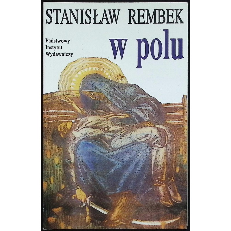 W polu Stanisław Rembek