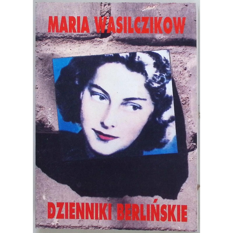 Dzienniki berlińskie Maria Wasilczikow