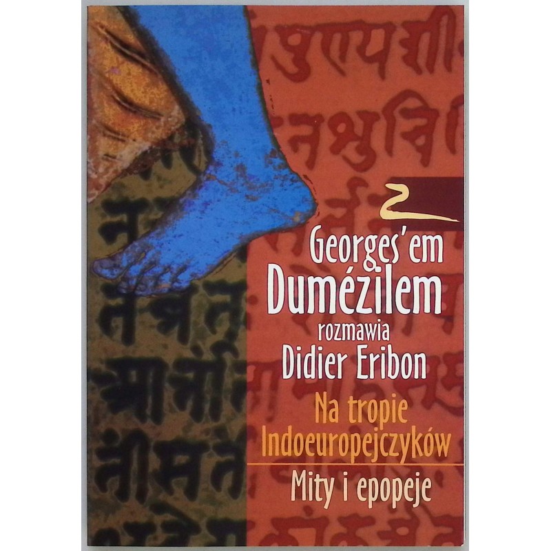 Na Tropie Indoeuropejczyków G. Dumezil