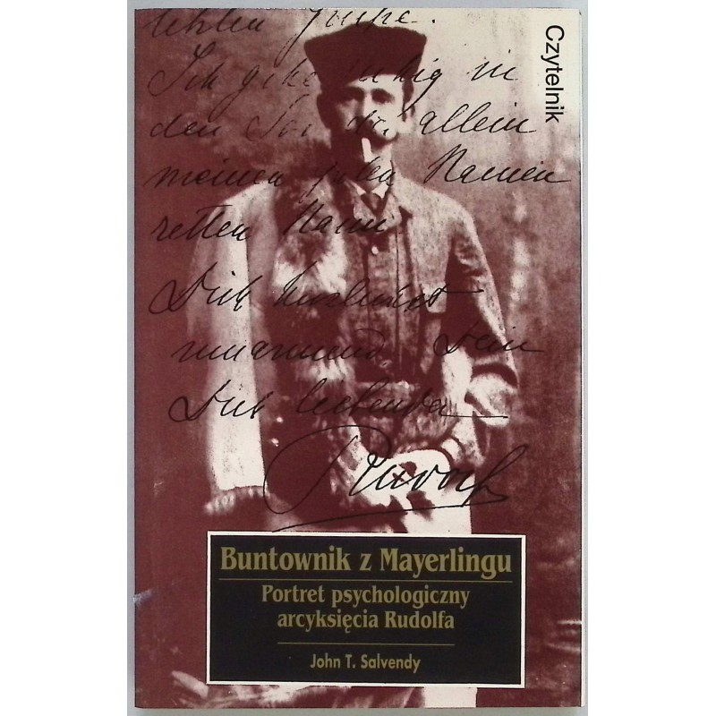 Buntownik z Mayerlingu John T. Salvendy