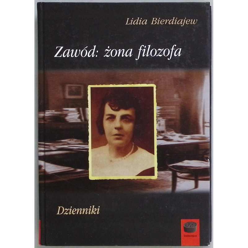 Zawód żona filozofa dzienniki Lidia Bierdiajew