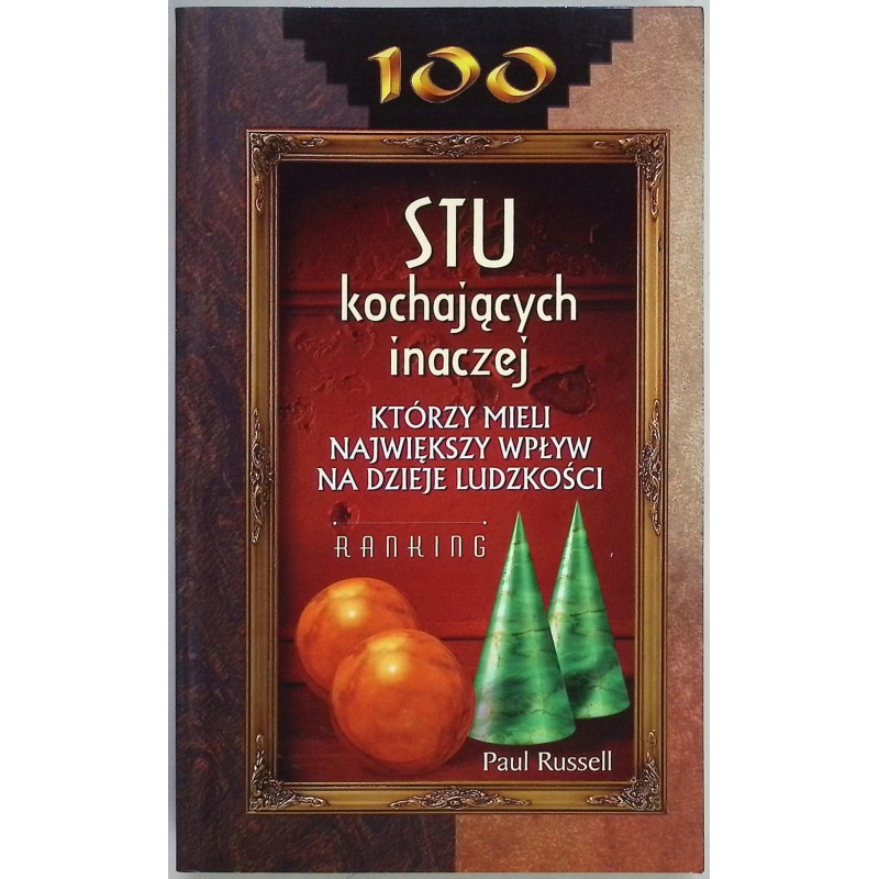 Stu kochających inaczej, którzy mieli największy wpływ Paul Russell