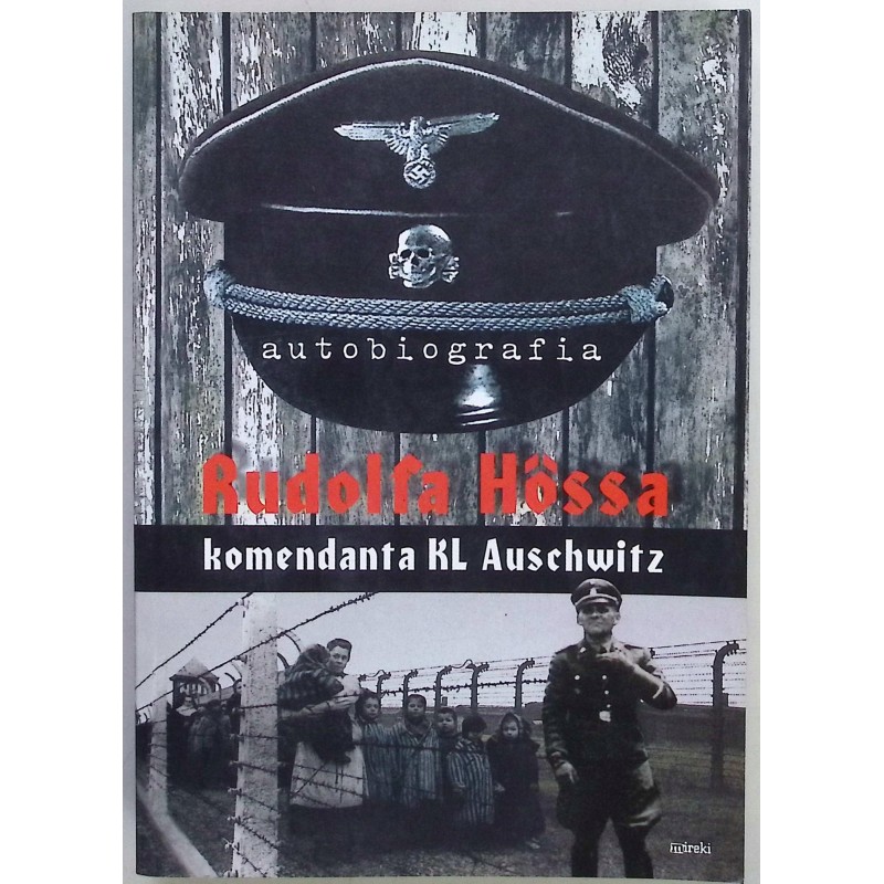 Komendant KL Auschwitz Autobiografia