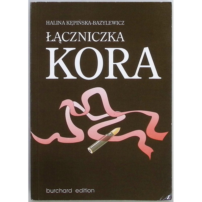 Łączniczka Kora Halina Kępińska-Bazylewicz