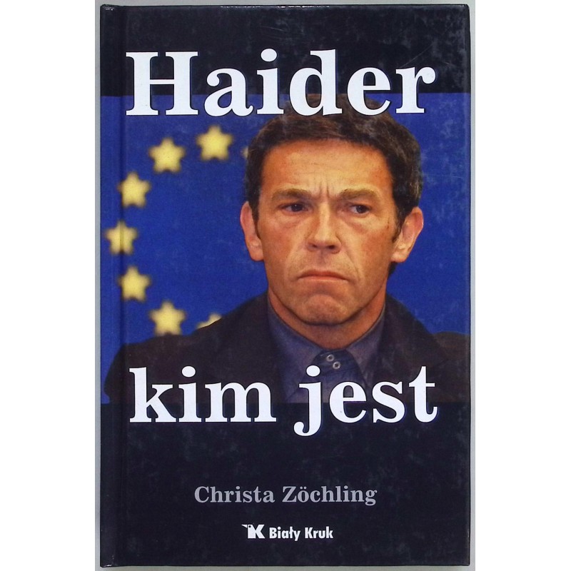 Haider kim jest? Christa Zochling