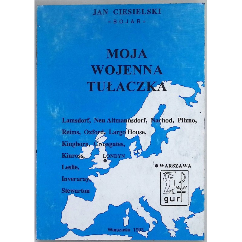 moja wojenna tułaczka Jan Ciesielski