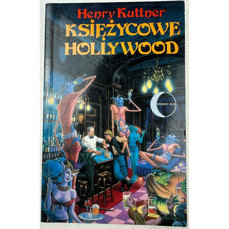 Księżycowe Hollywood Kuttner