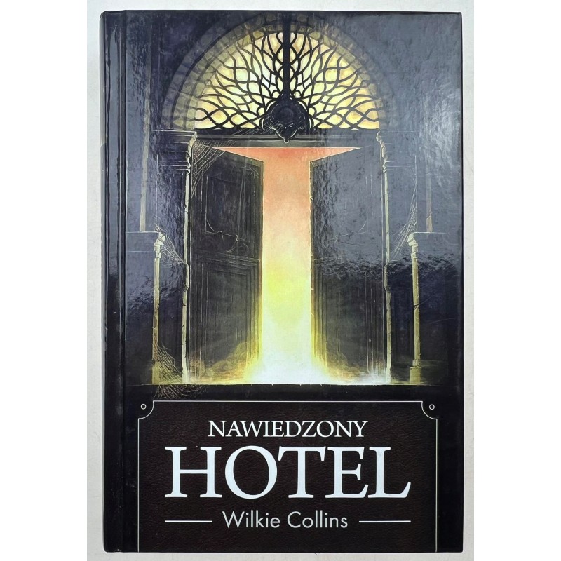 Nawiedzony hotel Wilkie Collins