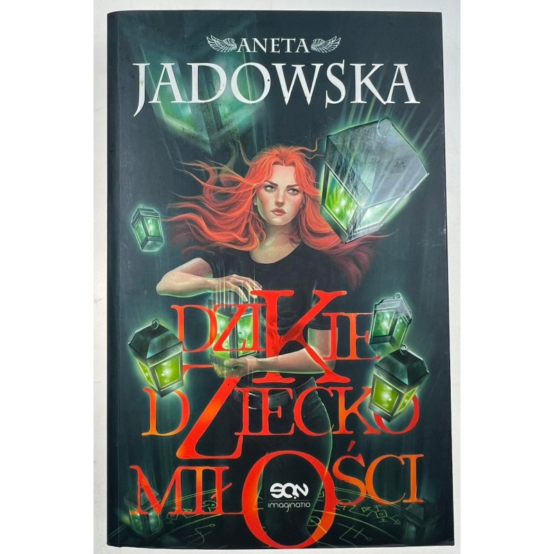 Dzikie dziecko miłości Aneta Jadowska + Autograf