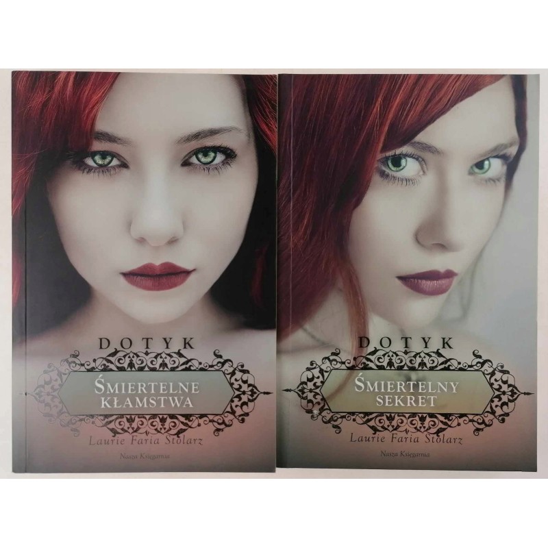 Dotyk: Śmiertelny sekret + Śmiertelne kłamstwa - Laurie Faria Stolarz