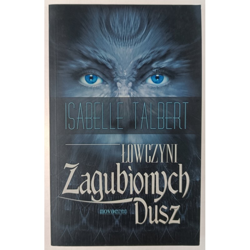 Łowczyni Zagubionych Dusz Isabelle Talbert