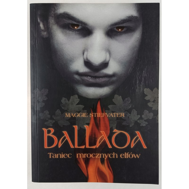 Ballada - Maggie Stiefvater