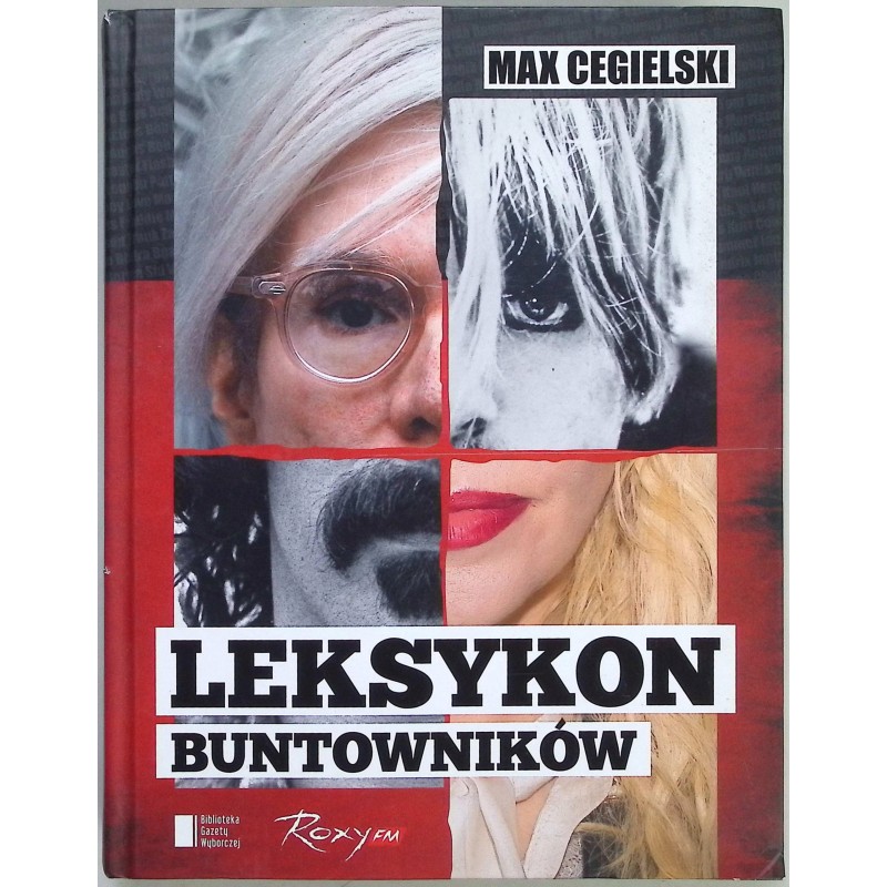 Leksykon buntowników Max Cegielski