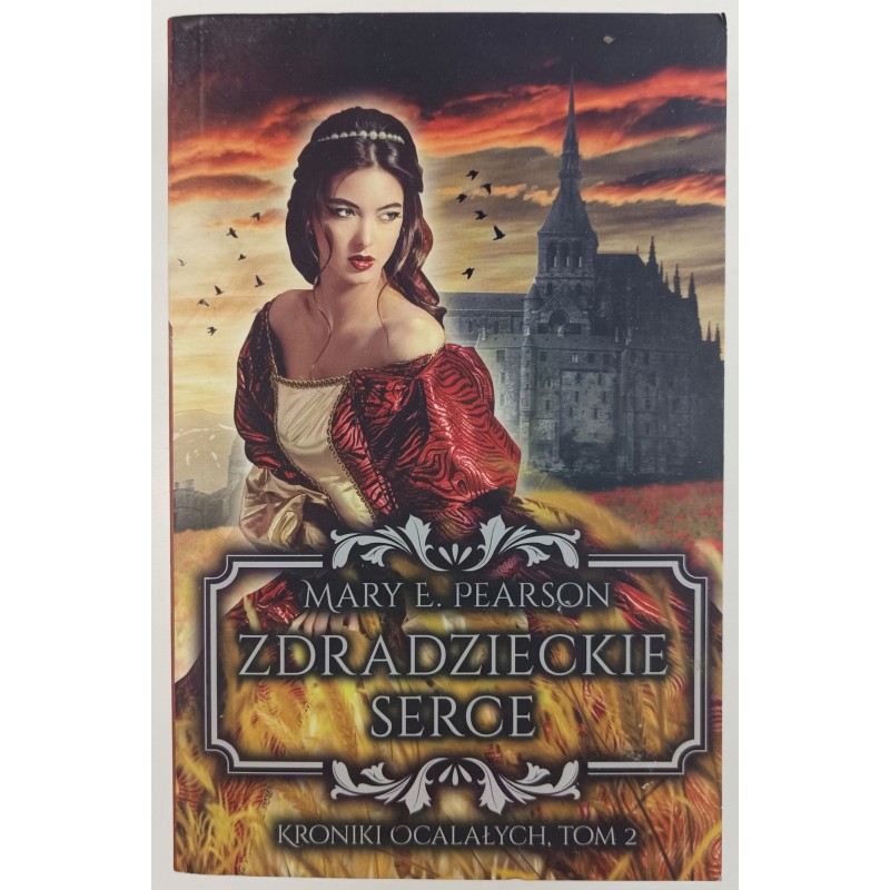 Zdradzieckie serce Mary E. Pearson