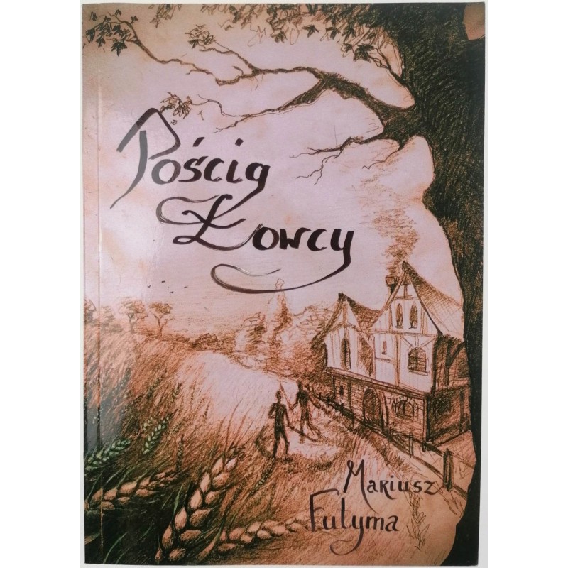 Pościg łowcy - Mariusz Futyma