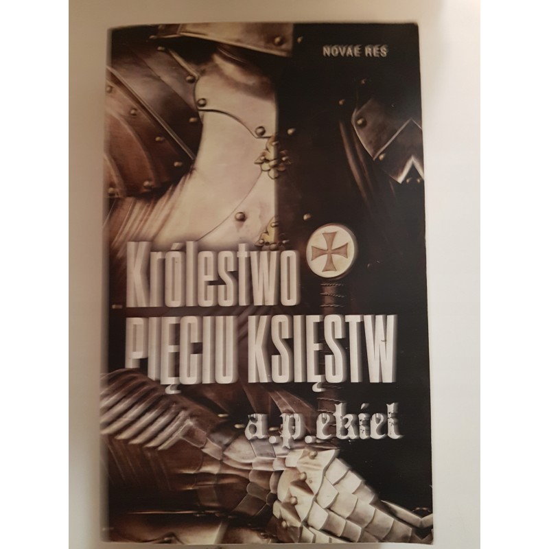 Królestwo Pięciu Księstw A. P. Ekiel