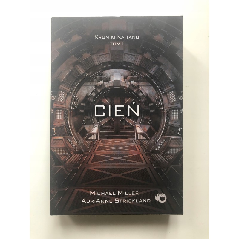 Kroniki Kaitanu Cień Tom 1 Adrianne Strickland