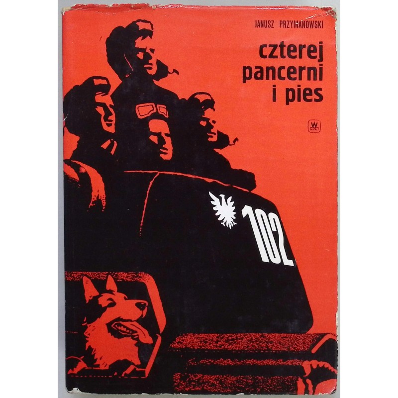 Czterej pancerni i pies Janusz Przymanowski