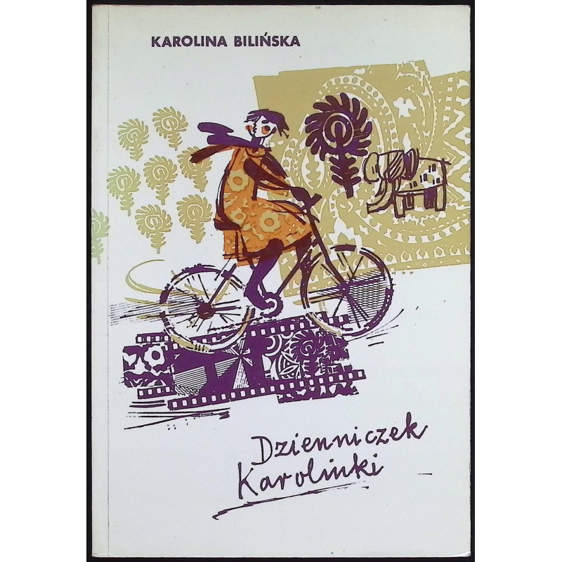 Dzienniczek Karolinki Karolina Bilińska