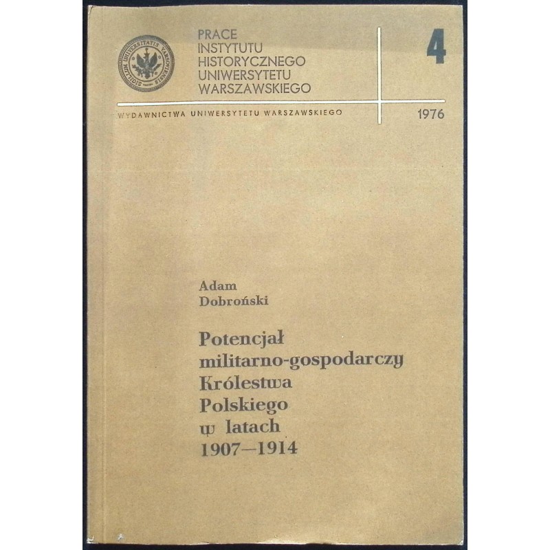 Potencjał militarno-gospodarczy Królestwa Polskiego w latach 1907-1914