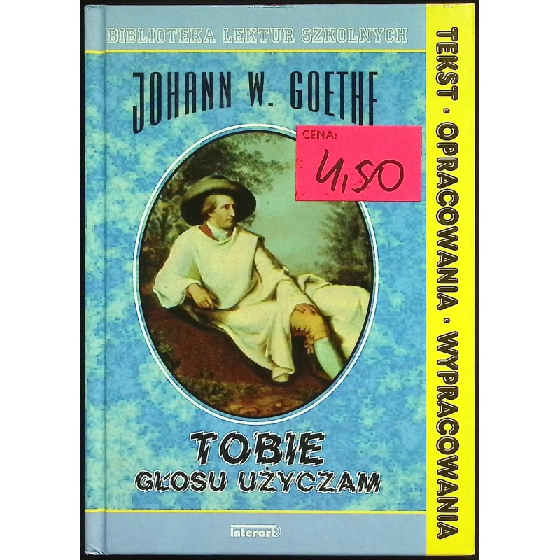 Tobie głosu użyczam Goethe