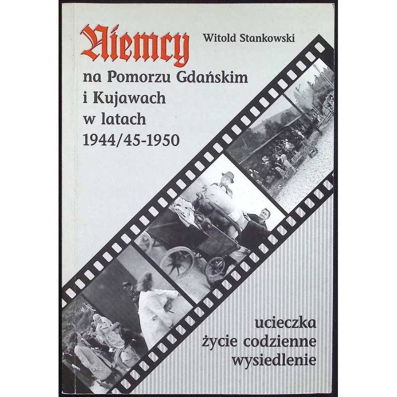 Niemcy na Pomorzu Gdańskim i Kujawach w latach 1944/45 - 1950