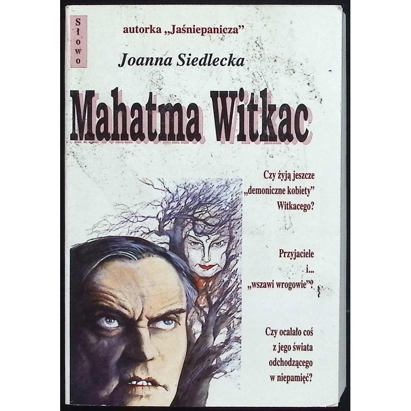 Mahatma witkac Joanna Siedlecka