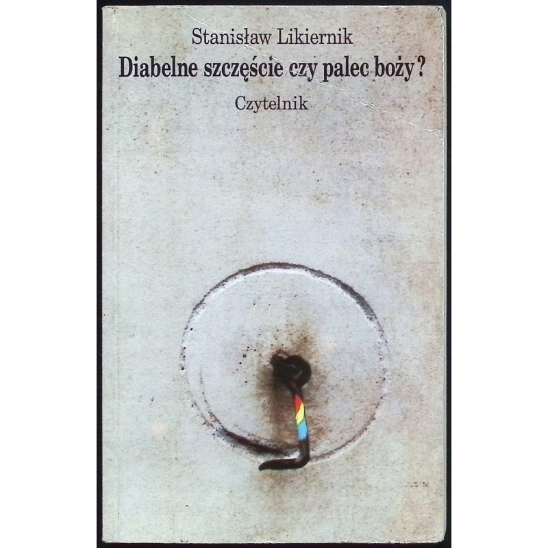 Diabelne szczęście czy palec Boży Stanisław Likiernik
