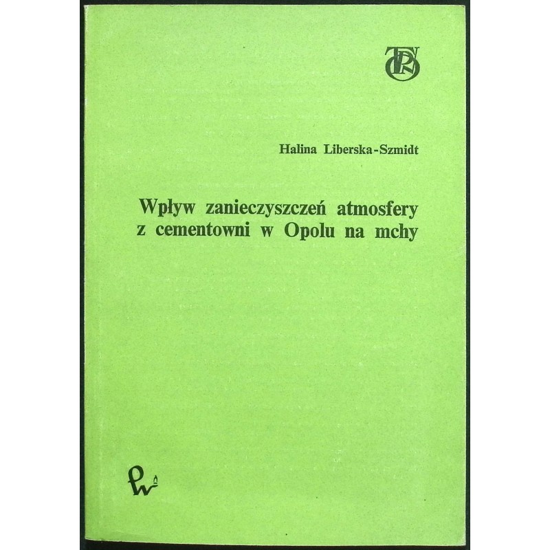 Wpływ zanieczyszczeń atmosfery z cementowni w Opolu na mchy