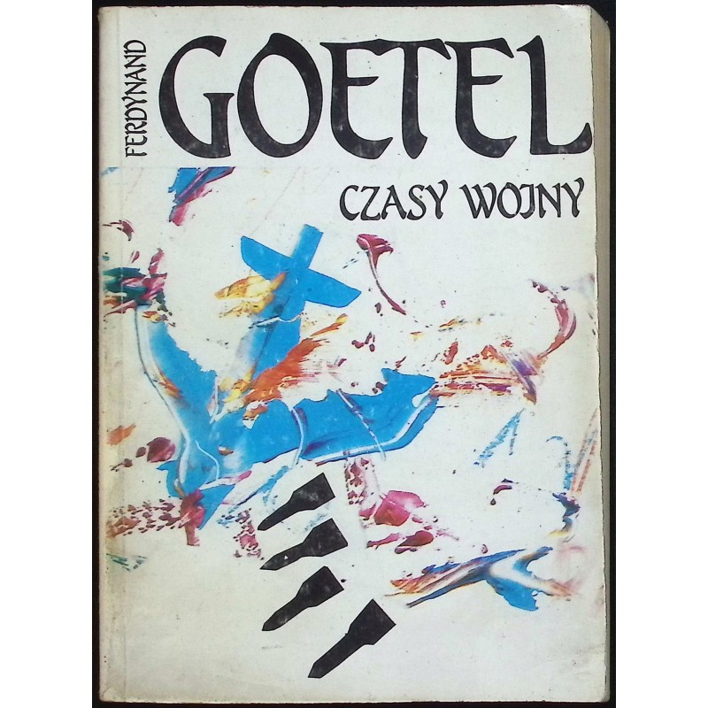 Czasy wojny Ferdynand Goetel
