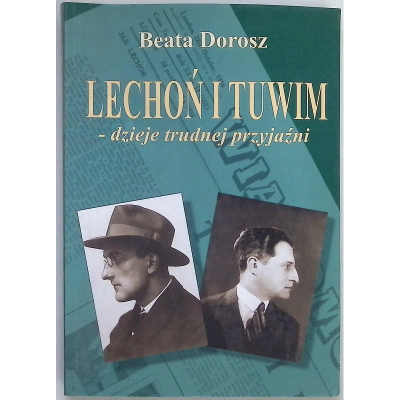 Lechoń i tuwim dzieje trudnej przyjaźni dorosz