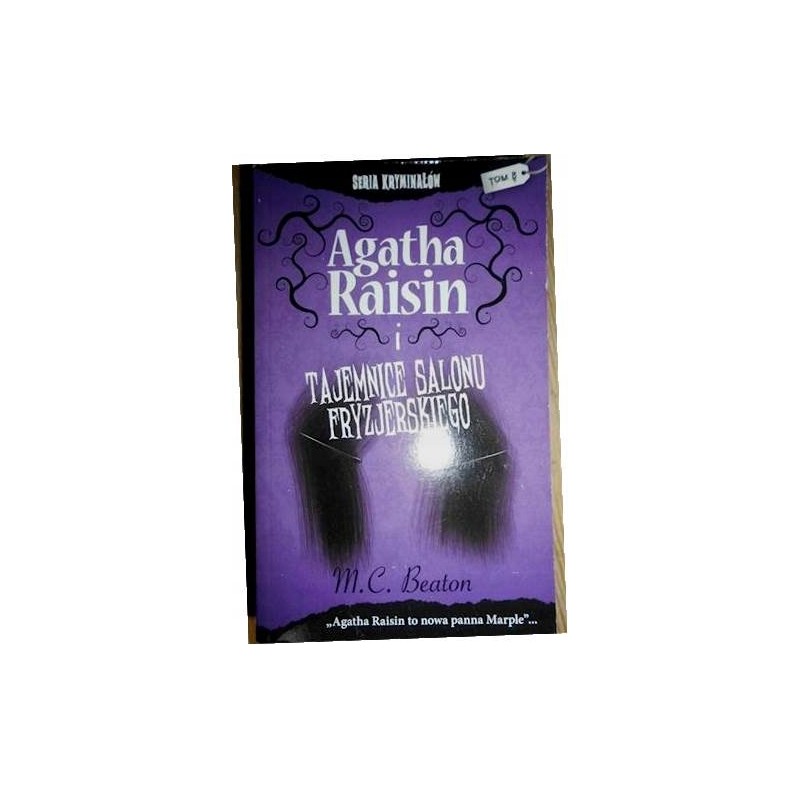 Agatha Raisin i tajemnice salonu fryzjerskiego M. C. Beaton