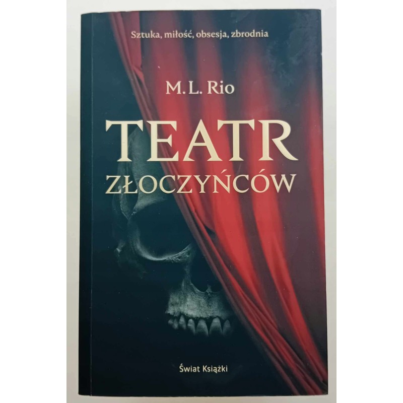 Teatr złoczyńców Melanie Rio