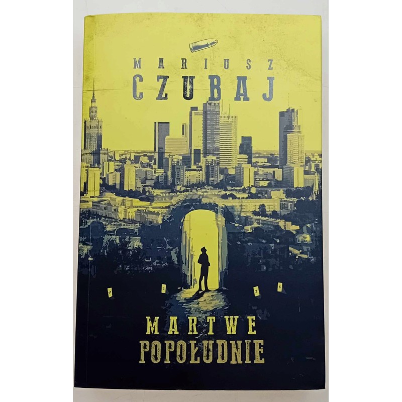 Martwe popołudnie Mariusz Czubaj