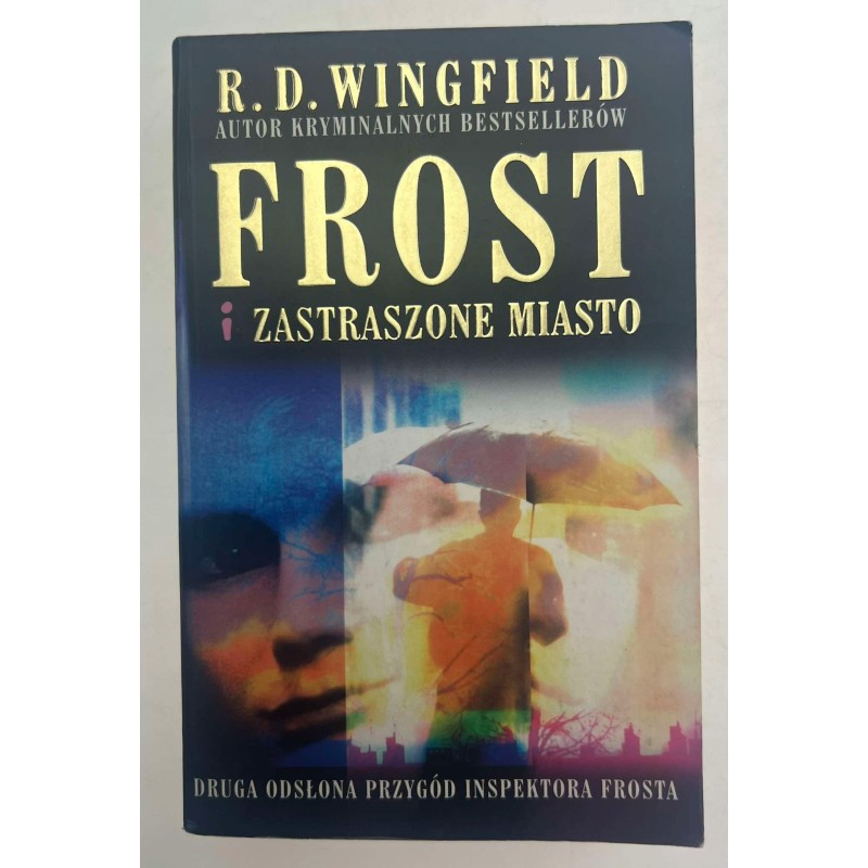 Frost i zastraszone miasto R. D. Wingfield