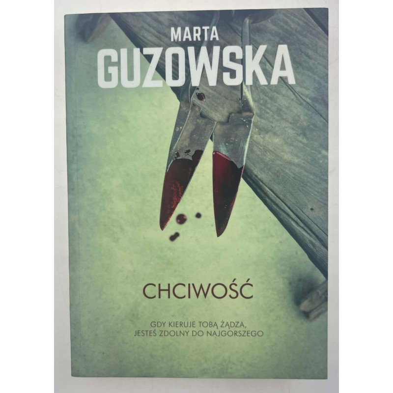 Chciwość Marta Guzowska