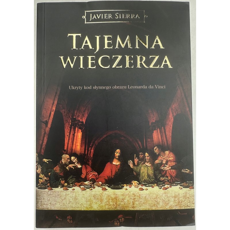 Tajemna wieczerza Javier Sierra