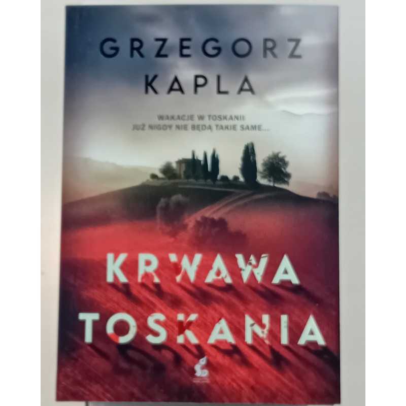 Krwawa Toskania Grzegorz Kapla