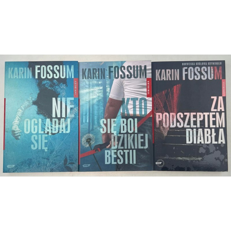 nie oglądaj się + kto się boi dzikiej bestii + za podszeptem diabła Fossum