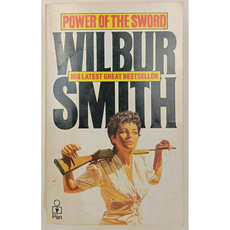 Power Of The Sword Wilbur Smith