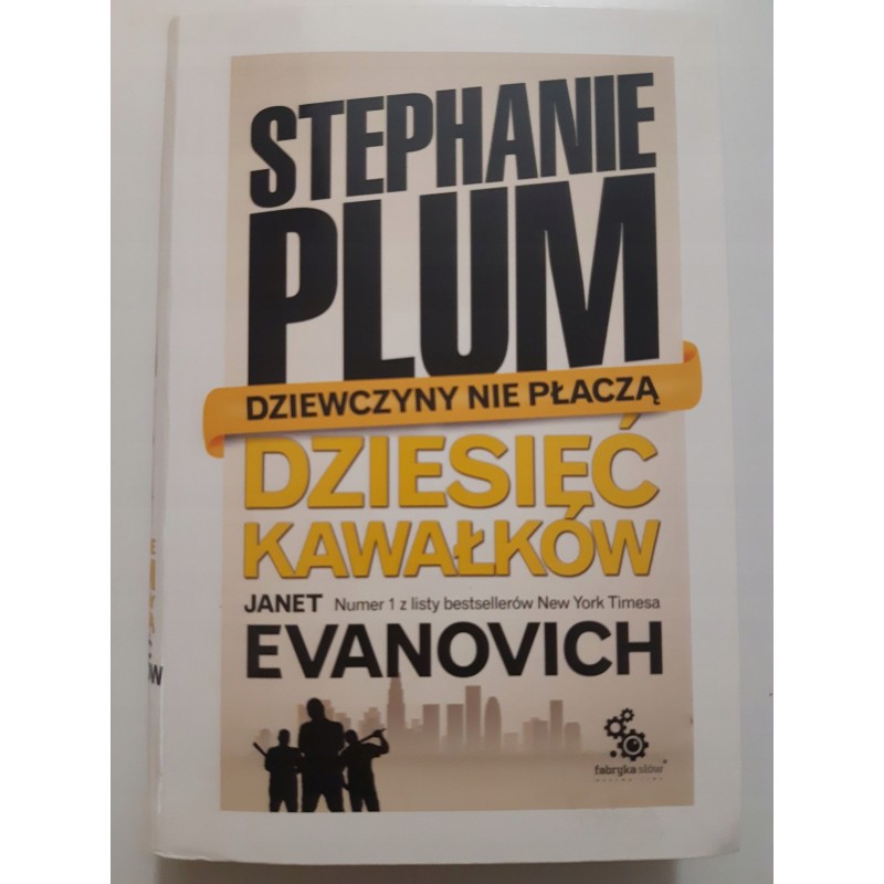 Stephanie Plum Dziesięć kawałków - Janet Evanovich