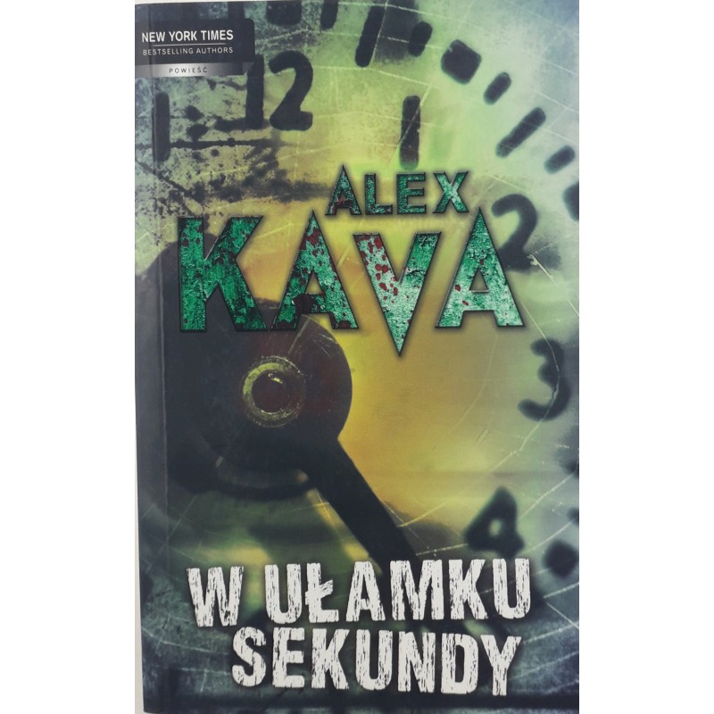 W ułamku sekundy Alex Kava